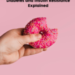The Complex Connection: Type 1 Diabetes and Insulin Resistance Explained