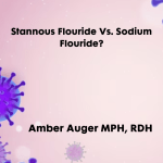 Exploring the Depths: Stannous Fluoride vs. Stabilized Stannous Fluoride
